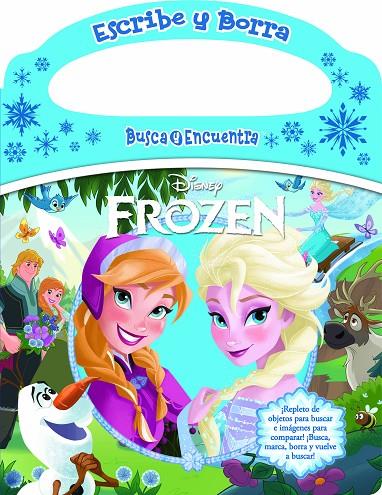 DISNEY FROZEN : ELSA, ANNA, OLAF, Y MÁS! ESCRIBE Y BORRA, BUSCA Y ENCUENTRA | 9798384604822 | FROZEN