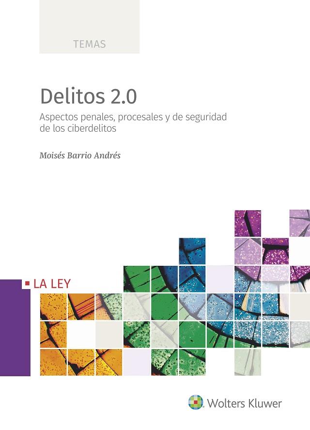 DELITOS 2.0 | 9788490207437 | BARRIO ANDRÉS, MOISÉS