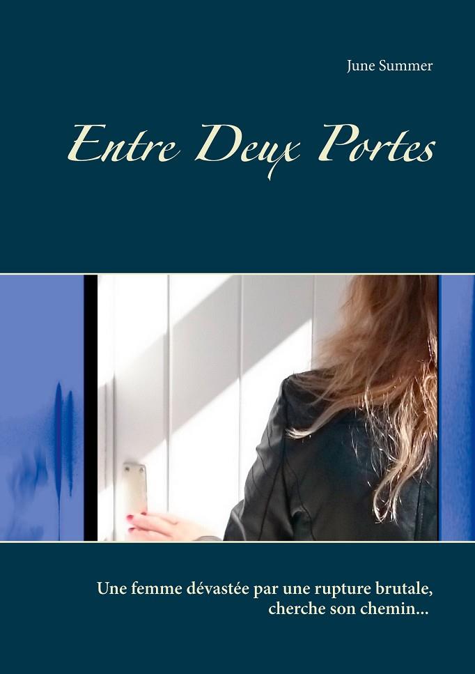 ENTRE DEUX PORTES | 9782322041916 | SUMMER, JUNE