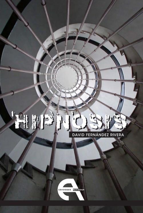 HIPNOSIS. TEATRO | 9788492531745 | FERNÁNDEZ RIVERA, DAVID