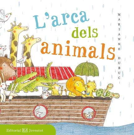 ARCA DELS ANIMALS, L' | 9788426143518 | DUBUC, MARIANNE