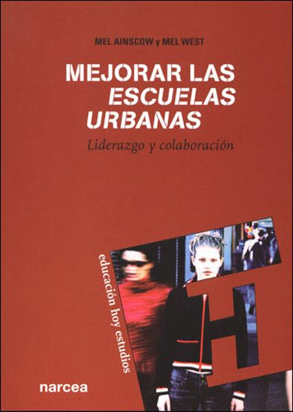 MEJORAR LAS ESCUELAS URBANAS | 9788427715936 | AISCOW, MEL