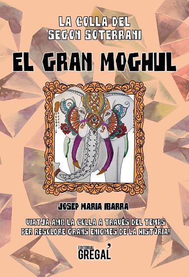 GRAN MOGHUL, EL | 9788494675829 | IBARRA CASTILLO, JOSEP MARIA