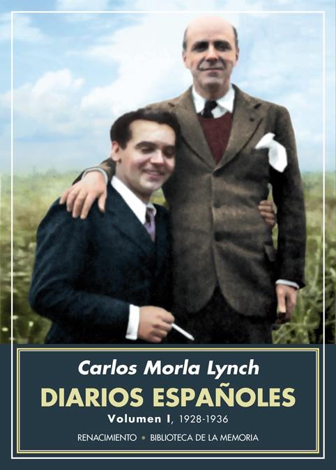 DIARIOS ESPAÑOLES. VOLUMEN I | 9788417550394 | MORLA LYNCH, CARLOS