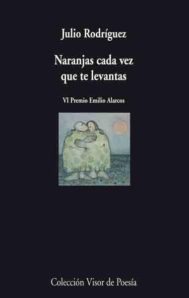 NARANJAS CADA VEZ QUE TE LEVANTAS | 9788475226873 | RODRÍGUEZ, JULIO