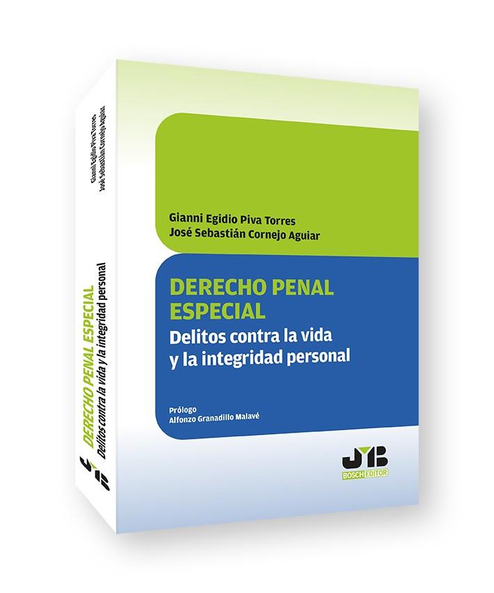 DERECHO PENAL ESPECIAL | 9788419045683 | PIVA TORRES, GIANNI EGIDIO / CORNEJO AGUIA, JOSÉ SEBASTIÁN