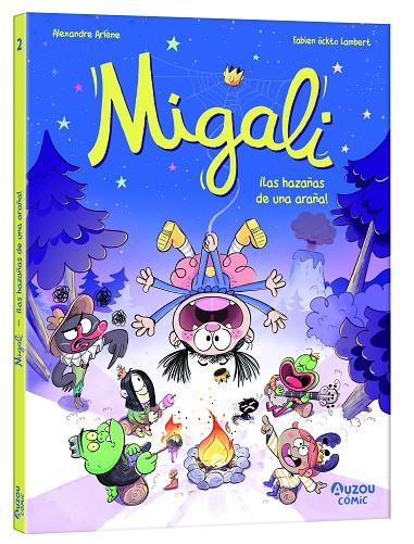 MIGALI 02. LAS HAZAÑAS DE UNA ARAÑA | 9791039534536 | ARLÈNE, ALEXANDRE