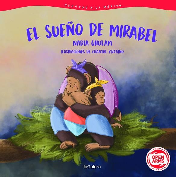 CUENTOS A LA DERIVA 03. EL SUEÑO DE MIRABEL | 9788424674625 | GHULAM, NADIA