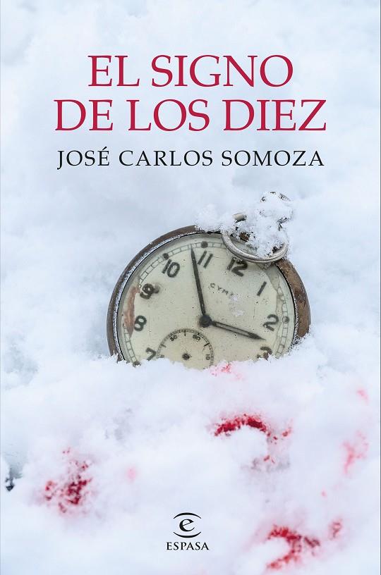SIGNO DE LOS DIEZ, EL (TRILOGÍA DEL SEÑOR X 2) | 9788467063653 | SOMOZA, JOSÉ CARLOS