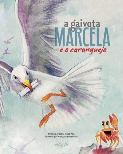 A GAIVOTA MARCELA | 9788419198976 | TIAGO REIS, JOANA