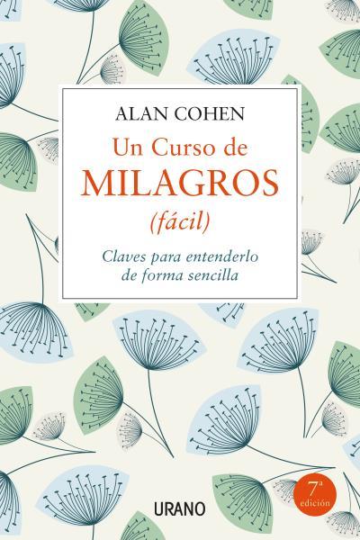CURSO DE MILAGROS (FÁCIL), UN | 9788479539443 | COHEN, ALAN