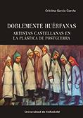 DOBLEMENTE HUÉRFANAS | 9788413202181 | GARCIA CUESTA, CRISTINA