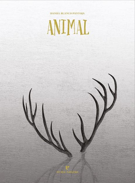 ANIMAL | 9788419158758 | BLANCO PANTOJA, DANIEL