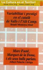 VARIABILITAT I PRESTIGI EN EL CATALÀ DE VALLS I L'ALT CAMP; MARC FUSTÉ, MARQUET | 9788486083328 | MONTOYA, B. / PALACIN, A.
