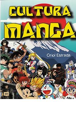 CULTURA MANGA | 9788412231151 | ESTRADA, ORIOL