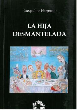 HIJA DESMANTELADA, LA | 9788480103053 | HARPMAN, JACQUELINE