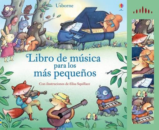 LIBRO DE MUSICA PARA LOS MAS PEQUEÑOS | 9781409554899 | SQUILLACE, ELISA
