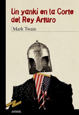 YANKI EN LA CORTE DEL REY ARTURO, UN | 9788466777124 | TWAIN, MARK / FLORES, ENRIQUE
