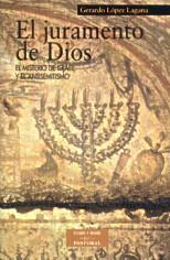 JURAMENTO DE DIOS, EL | 9788479149185 | LÓPEZ LAGUNA, GERARDO