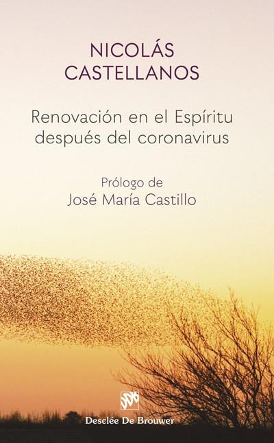 RENOVACIÓN EN EL ESPÍRITU DESPUES DEL CORONAVIRUS | 9788433031297 | CASTELLANOS, NICOLÁS