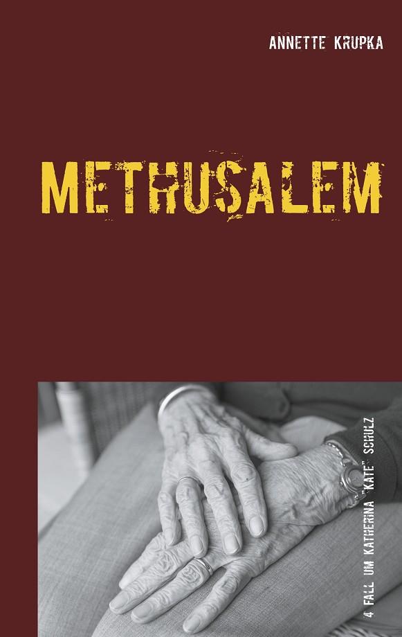 METHUSALEM | 9783750441101 | KRUPKA, ANNETTE