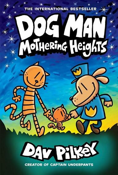 DOG MAN 10. MOTHERING HEIGHTS | 9781338680454 | PILKEY, DAV