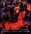 JESÚS MONTES, MEMORIA, LUZ Y DESEO / MEMORY, LIGHT AND DESIRE | 9788460913184 | BALASCH, RAMON