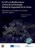 UE Y EL MEDITERRANEO A LA LUZ DE LA ESTRATEGIA GLOBAL DE SEGURIDAD | 9788413771441 | NIETO FERNANDEZ, MARIA ISABEL