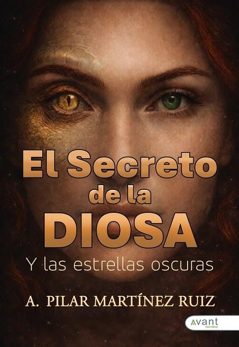 SECRETO DE LA DIOSA Y LAS ESTRELLAS OSCURAS, EL | 9791387805951 | MARTINEZ RUIZ, A PILAR