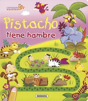 PISTACHO TIENE HAMBRE | 9788467731446 | SUSAETA, EQUIPO