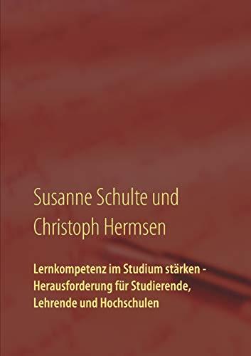 LERNKOMPETENZ IM STUDIUM | 9783752817485 | SCHULTE, SUSANNE / HERMSEN, CHRISTOPH