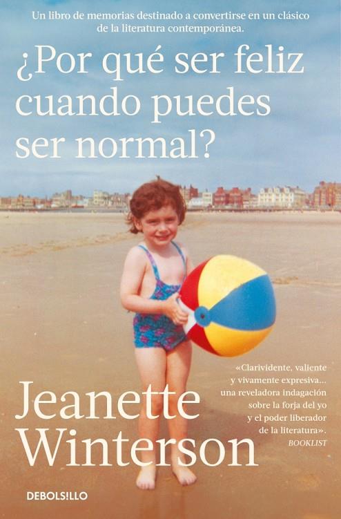 POR QUÉ SER FELIZ CUANDO PUEDES SER NORMAL? | 9788466380270 | WINTERSON, JEANETTE