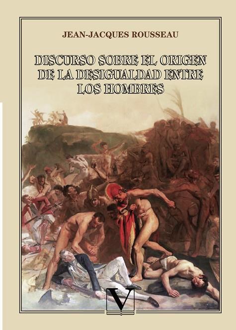 DISCURSO SOBRE EL ORIGEN DE LA DESIGUALDAD ENTRE LOS HOMBRES | 9788413377018 | ROUSSEAU, JEAN-JACQUES