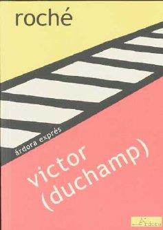 VICTOR (DUCHAMP) | 9788488020420 | ROCHE, HENRI-PIERRE