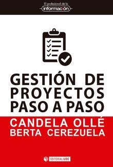 GESTIÓN DE PROYECTOS PASO A PASO | 9788491169116 | OLLÉ, CANDELA / CEREZUELA, BERTA