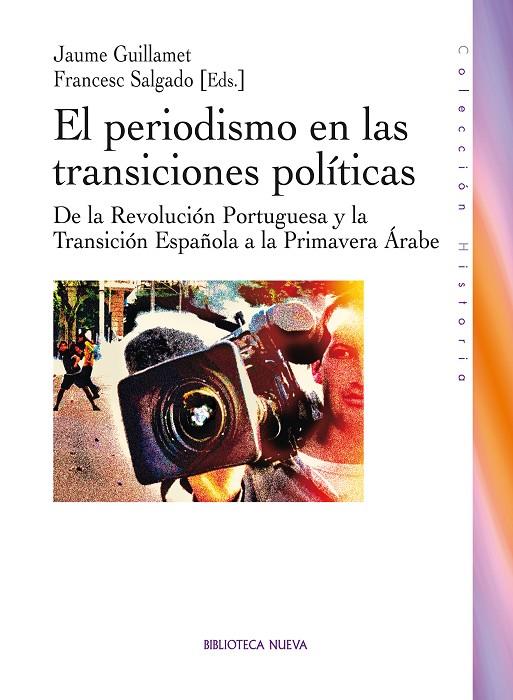 PERIODISMO EN LAS TRANSICIONES POLITICAS, EL | 9788499406909 | GUILLAUMET / SALGADO