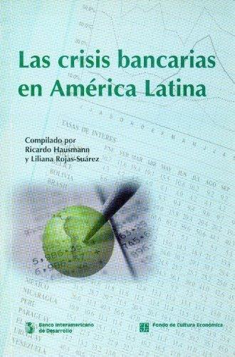 CRISIS BANCARIAS EN AMÉRICA LATINA, LAS | 9789567083695 | HAUSMANN, RICARDO / ROJAS-SUÁREZ, LILIANA