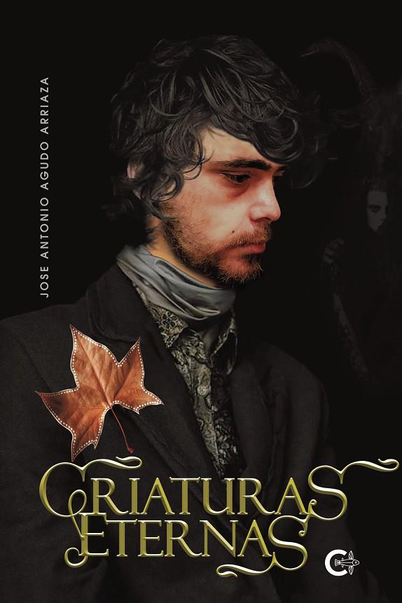 CRIATURAS ETERNAS | 9788418104473 | AGUDO ARRIAZA, JOSÉ ANTONIO