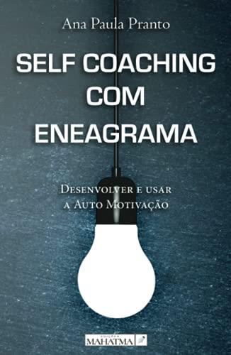 SELF COACHING COM ENEAGRAMA | 9789898865793 | PAULA PRANTO, ANA