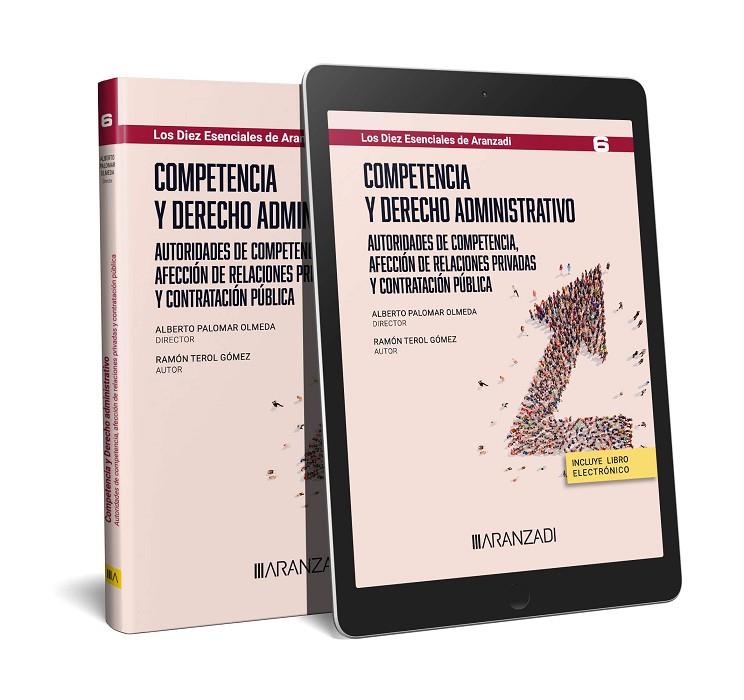 COMPETENCIA Y DERECHO ADMINISTRATIVO | 9788411620642 | PALOMAR OLMEDA, ALBERTO / TEROL GÓMEZ, RAMÓN