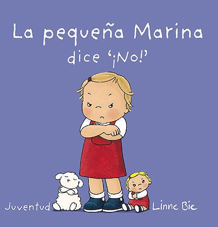 PEQUEÑA MARINA DICE ¡NO!, LA | 9788426140678 | BIE, LINNE