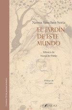 JARDÍN DE ESTE MUNDO, EL | 9788417691714 | SÁNCHEZ SORIA, NEREA