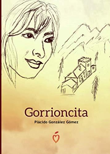 GORRIONCITA | 9788494791277 | GONZÁLEZ GÓMEZ, PLÁCIDO