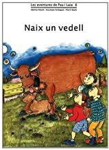 NAIX UN VEDELL | 9788476027813 | PALACÍN, A. / VERDAGUER, A.