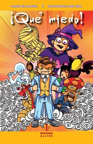 ¡QUÉ MIEDO! | 9788497006446 | GIL MARTÍNEZ, CARMEN