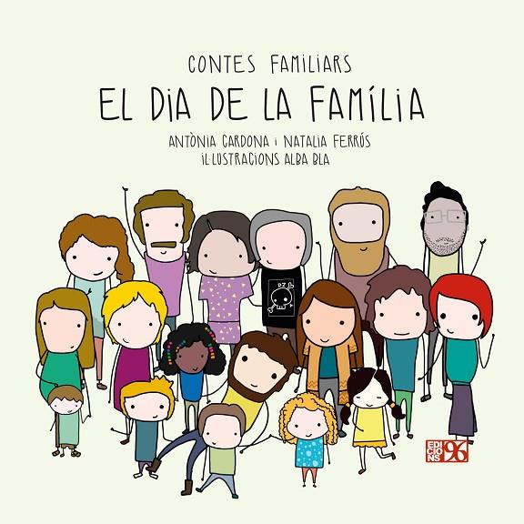 DIA DE LA FAMÍLIA, EL | 9788417213350 | CARDONA GAVILÀ, ANTÒNIA / FERRÚS BLASCO, NATALIA
