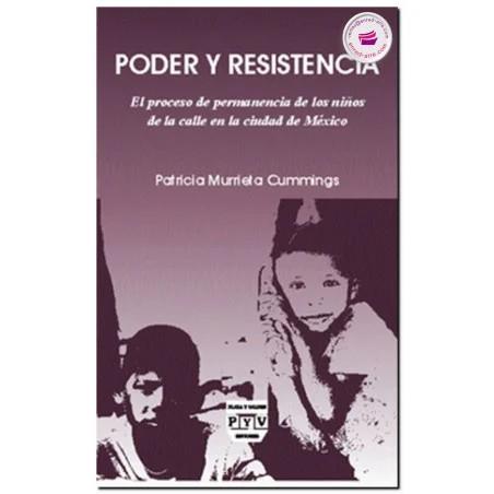 PODER Y RESISTENCIA | 9789707228108 | MURRIETA CUMMINGS, PATRICIA