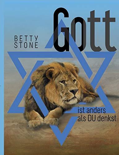 GOTT IST ANDERS ALS DU DENKST | 9783749412730 | STONE, BETTY
