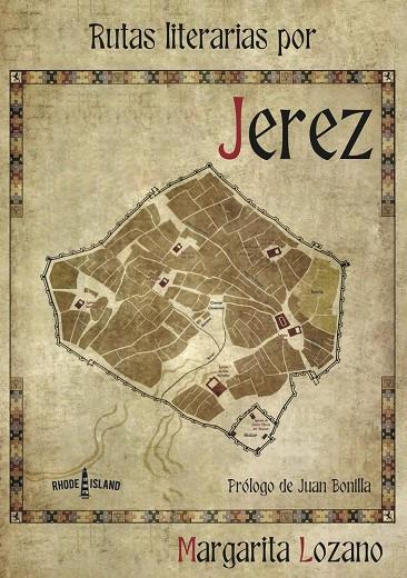 RUTAS LITERARIAS POR JEREZ | 9791399193985 | LOZANO, MARGARITA