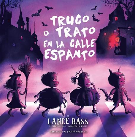 TRUCO O TRATO EN LA CALLE ESPANTO | 9788491458791 | BASS, LANCE